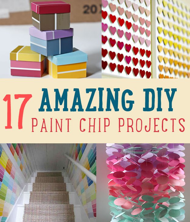 17 Amazing DIY Paint Chip Projects 